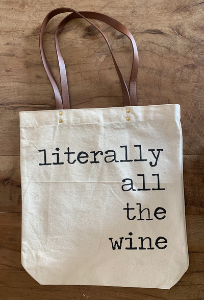 Literally All The Wine Tote Bag 1