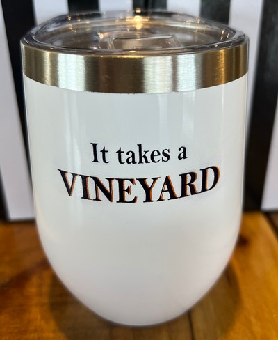 It Takes a Vineyard Tumbler